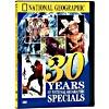 30 Years Of National Geographic Specials (full Form)