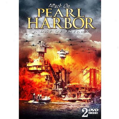Attack On Pearl Harbor: A Day Of Infaamy