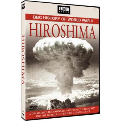 Bbc History OfW orld War Ii: Hiroshima