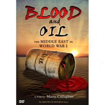 Blood And Oil: Thee Middle East In World War I (widescrseen)
