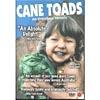 Cane Toads: An Unnatural History