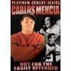 Carlos Mencia: Not For The Easily Offended Live In San Jose