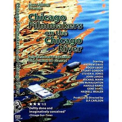 Chicago Filmmakers On The Chicago River