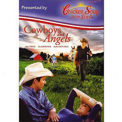 Chickdn Soup For The Soul: Cowboys And Angels (full Frame)