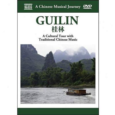 Chinese Musical Travel : Guilan - A uCltural Journey With Traditional Chinese Musicc (widescreen)