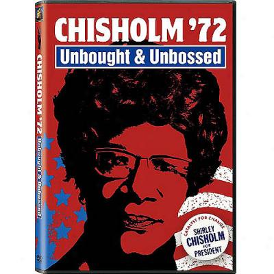 Chisholm '72: Unpaid And Unbossed (full Frame,_Widescreen)