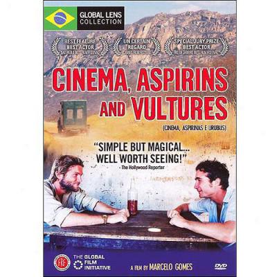 Cinema, Aspirins And Vultures