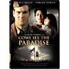 Come See The Paradise (widescreen)