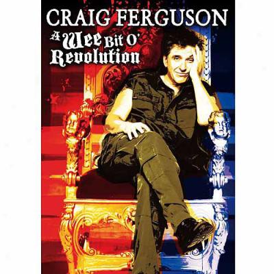 Craig Ferguson: A Wee Bit O' Revolution (widescreen)
