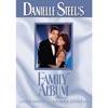 Danielle Steel''s Family Album, Part 1 & 2