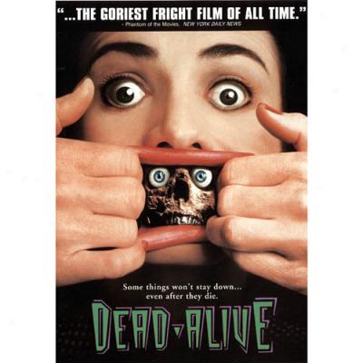 Dead Alive (unrated) (widescreen)