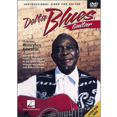 Delta Blues Guitar: Featuring Honeyboy Edwardx
