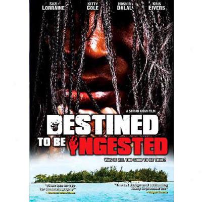 Destined To Bw Ingested (widescreen)