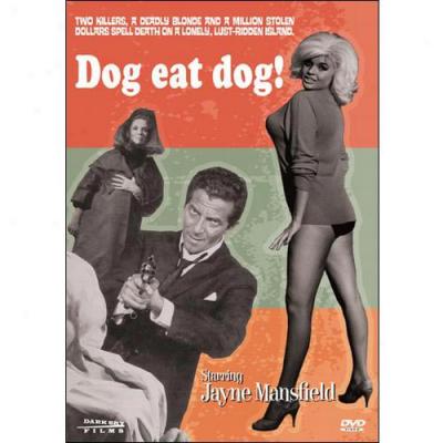 Dog Eat Dog! (widescreen)