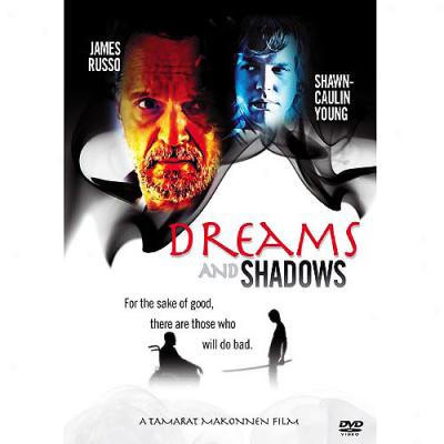 Dreams And Shadows (widescreen)