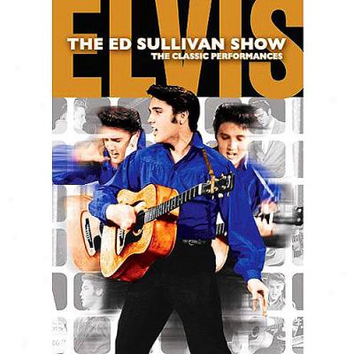 Elvis Presley: The Ed Sullivan Show - The Classic Performances (widescreen)