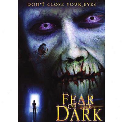 Fear Of The Dark (widescreen)