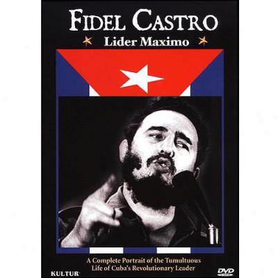 Fidel Castro: Lidee Maximo