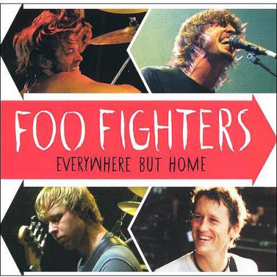 Foo Fighters: In every place But Home