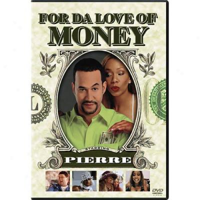 For Da Love Of Money (full Frame)