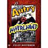Gene Autry Collection: Whirlwind
