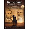 Gettysburg And Stories Of Valor - Intestine Contend Minutes Iii