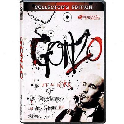 Gonzo: The Life And Management Of Dr. Hunter S. Thompson
