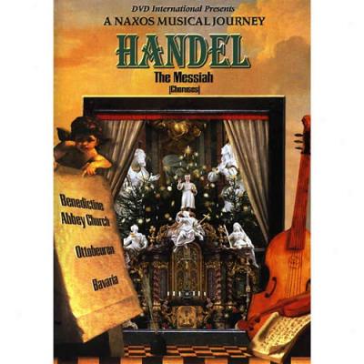 Handel: The Messiah/scenes From Bavaria