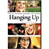 Hanging Up (full Form, Widescreen)
