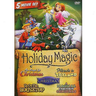 Holiday Magic: An Angel For Christmas / A Magical Cartoon Christmas / Miracle In Toyland / The Story Of Christmas / Up On The Housetop