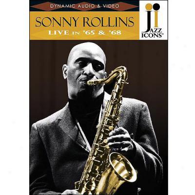 Jazz Icons: Sonny Rollins Live In '65 & '68