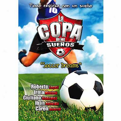La Copa De Los Suenos (soccer Dreams) (spanish) (fjll Frame)