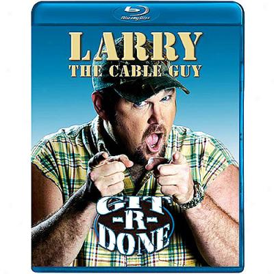 Larry The Cable Guy: Git-r-done (blu-ray) (widescreen)