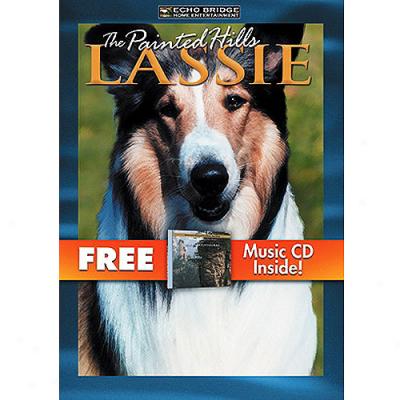 Lassie: The Painted Hills (with Cd)