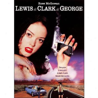 Lewis & Clqrk & George (widescreen)