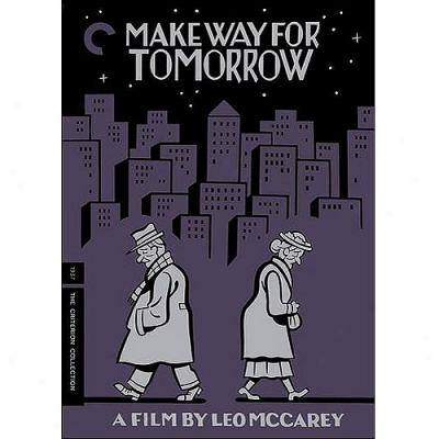 Make Way Fod Tomorrow/ (full Frame)