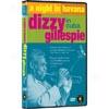 Night In Havana: Dizzy Gillespie In Cuba, A