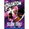 Phantom: Slam Evil!, The (widescreen)