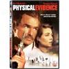 Physical Evidence (widesscreen)