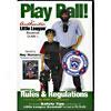 Play Ball!: The Authentic Little League Baseball Guide To Officjal Rules And Regulations (full Frame)