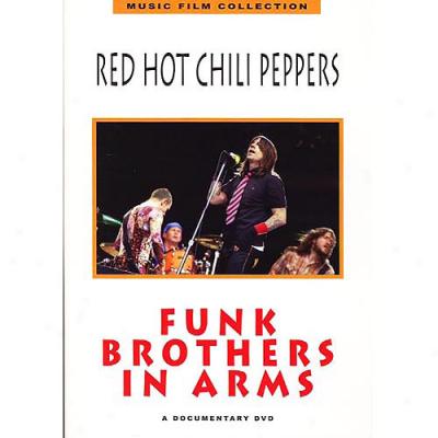 Red Hot Chili Peppers: Funk Brothers In Arms (full Frame)