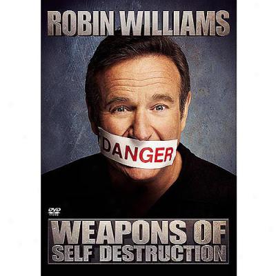 Robin Williams: Weapons Of Self Eradication