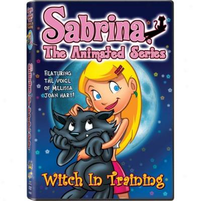 Sabrina The Animated Series: Witcj In Training