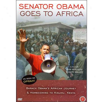 Senator Obama Goes To Africa