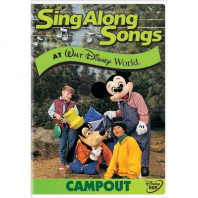 Sing-along Songs: Campout At Disney World