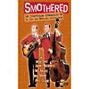 Smothered: The Censorship Struggles Of The Smothers Brothers Comedy Hour