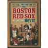 Still, We Believe: The Boston Red Sox Movie (widescreen)