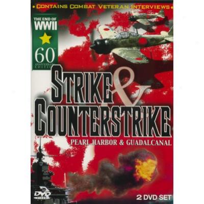Strike And Counterstrike: Pearl Harbor & Guadalcanal (anniversary Editjon)