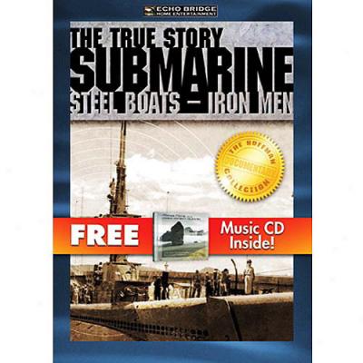 Submarine: Steel Boats, Iron Men (with Cd)