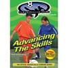 Super Soccer Skills: Advancing The Skills (full Frame)